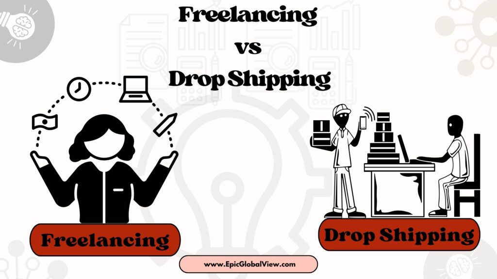 Freelancing vs Dropshipping