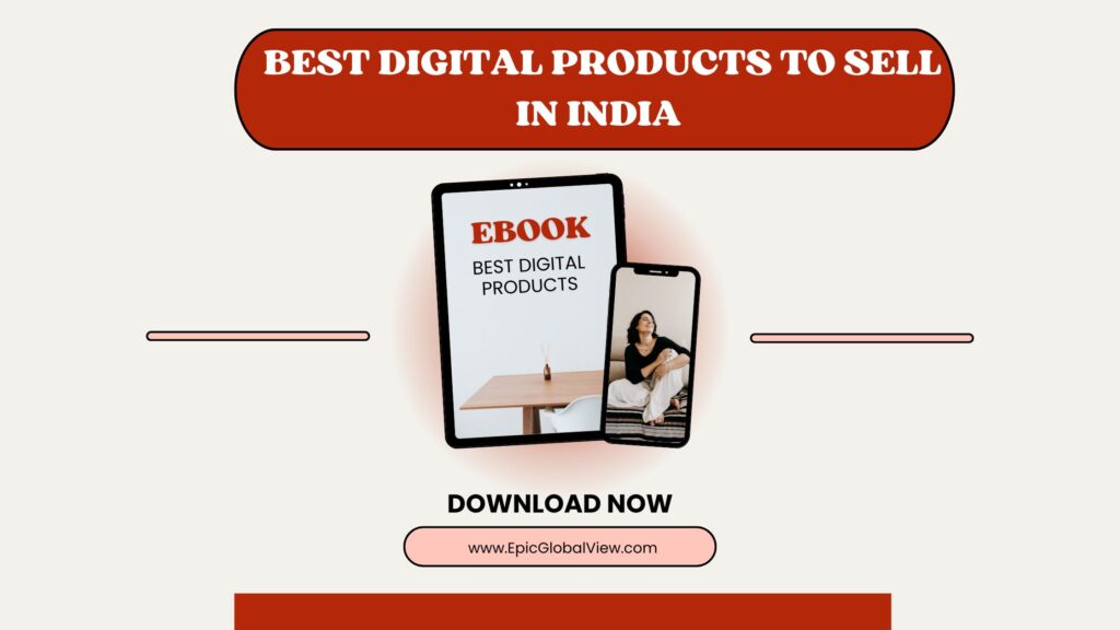 Best Digital Products to Sell in India